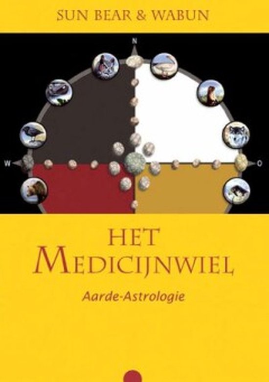 Cover van het boek 'Het medicijnwiel' van  Wabun en Sun Bear