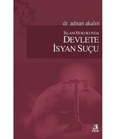 İslam Hukukunda Devlete İsyan Suçu