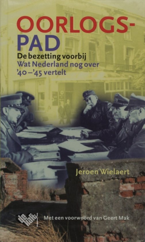 Cover van het boek 'Oorlogspad' van Jeroen Wielaert