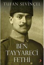 Ben Tayyareci Fethi