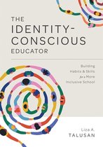 Identity-Conscious Educator