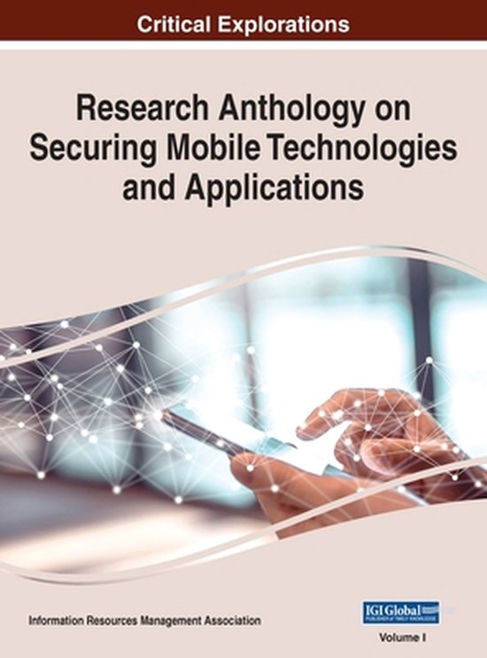 Research Anthology on Securing Mobile Technologies and Appli ... - cover