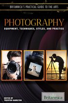 Britannica's Practical Guide to the Arts - Photography