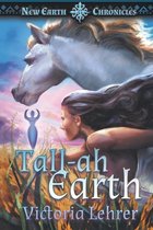 New Earth Chronicles- Tall-ah Earth