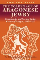 The Littman Library of Jewish Civilization-The Golden Age of Aragonese Jewry