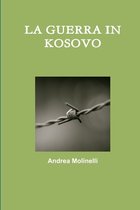 LA Guerra in Kosovo
