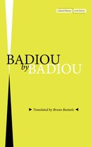 Cultural Memory in the Present - Badiou by Badiou