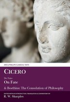 Cicero: On Fate: & Boethius