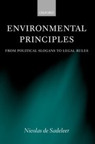 ISBN Environmental Principles ( From Political Slogans to Legal Rules ), Anglais, Couverture rigide, 488 pages