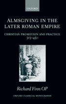 Oxford Classical Monographs- Almsgiving in the Later Roman Empire