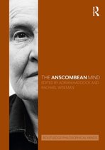 Routledge Philosophical Minds - The Anscombean Mind