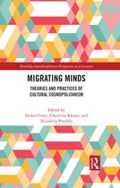 Routledge Interdisciplinary Perspectives on Literature - Migrating Minds