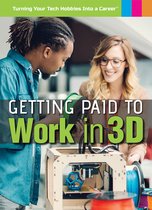 Turning Your Tech Hobbies Into a Career - Getting Paid to Work in 3D