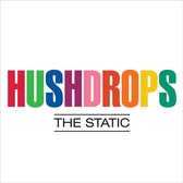Hushdrops - The Static (LP)