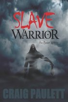 Slave Warrior