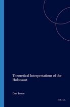 Theoretical Interpretations of the Holocaust