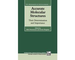 International Union of Crystallography Monographs on Crystallography- Accurate Molecular Structures