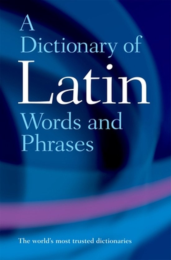 Dictionary Of Latin Words & Phrases - cover