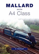 Mallard And The A4 Class