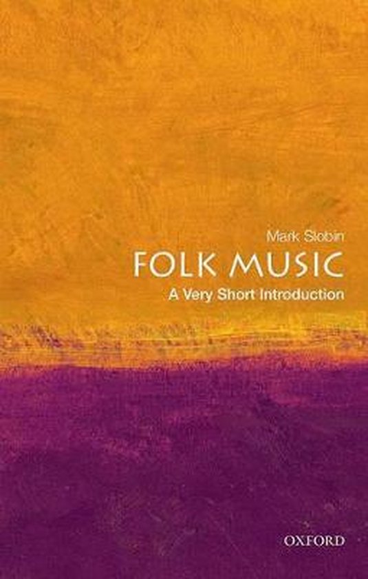 Folk Music A Very Short Introduction, Mark Slobin 9780195395020