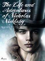 World Classics - The Life and Adventures of Nicholas Nickleby