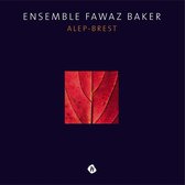 Ensemble Fawaz Baker - Alep-Brest (LP)