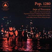 Pop. 1280 - Imps Of Perversion (LP)