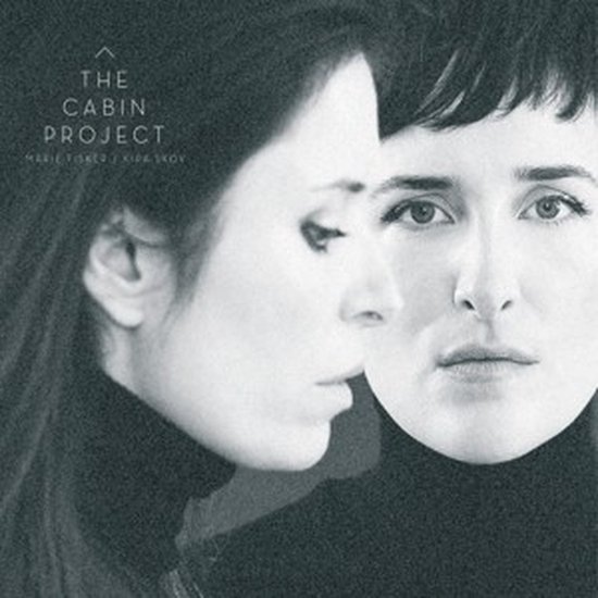 Marie Fisker & Kira Skov - The Cabin Project (2 LP)