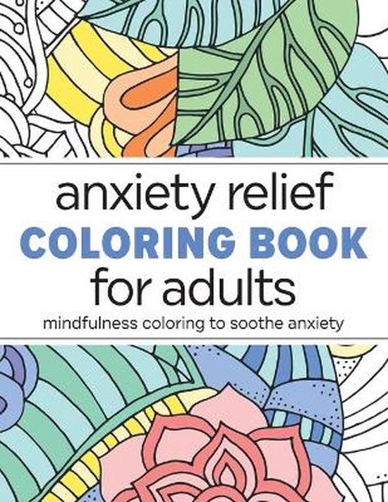 Anxiety Relief Coloring Book for Adults - cover