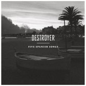 Destroyer - Five Spanish Songs (12" Vinyl Single)