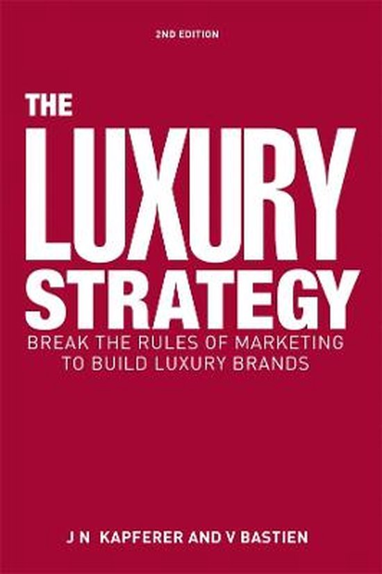 The Luxury Strategy