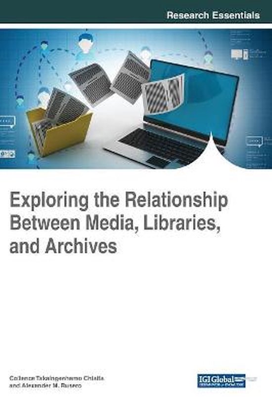 Exploring the Relationship Between Media, Libraries, and Archives ...
