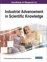 Handbook of Research on Industrial Advancement in Scientific Knowledge