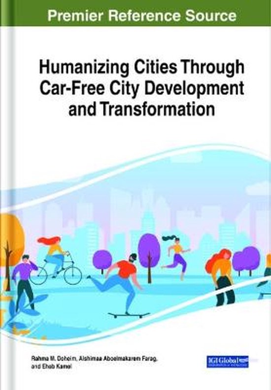 Foto: Humanizing cities through car free city development and transformation