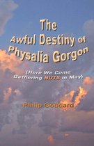 The Awful Destiny of Physalia Gorgon