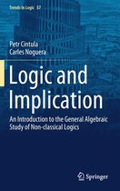 Trends in Logic- Logic and Implication