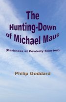 The Hunting-Down of Michael Maus