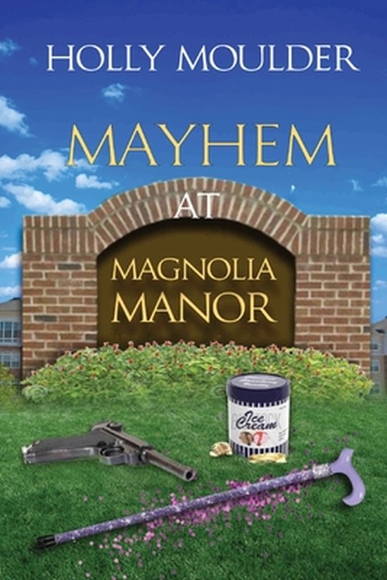 Mayhem at Magnolia Manor - cover