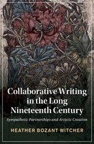 Collaborative Writing in the Long Nineteenth Century