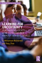 Routledge Leading Change Series - Learning for Uncertainty