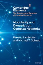 Elements in Structure and Dynamics of Complex Networks- Modularity and Dynamics on Complex Networks
