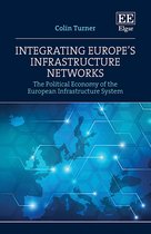 Integrating Europe’s Infrastructure Networks