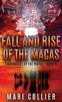 Chronicles of the Maca- Fall and Rise of the Macas