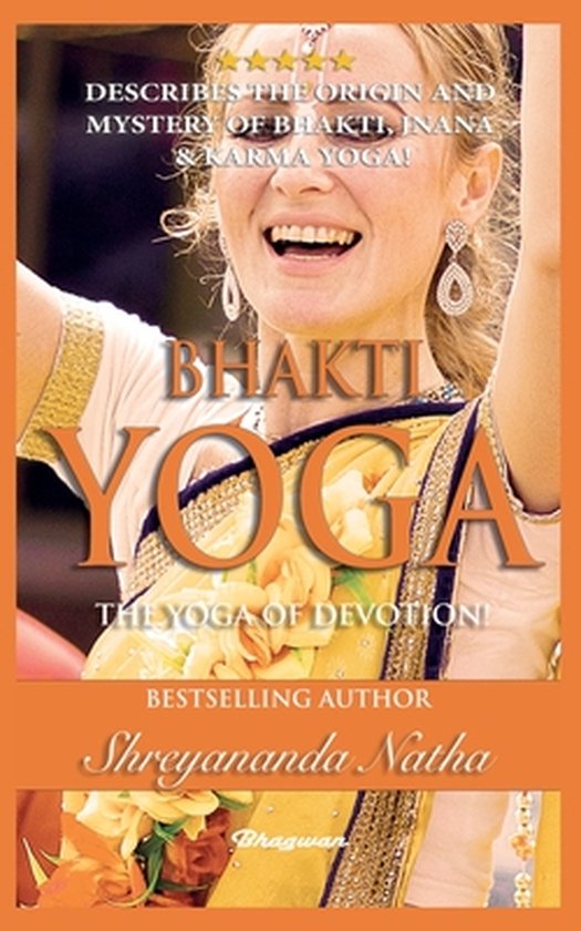 Great Yoga Books- Bhakti Yoga - The Yoga of Devotion! - cover