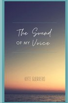 The Sound of My Voice
