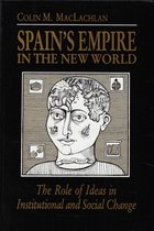 Spain's Empire in the New World