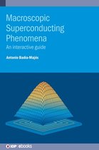 IOP ebooks- Macroscopic Superconducting Phenomena