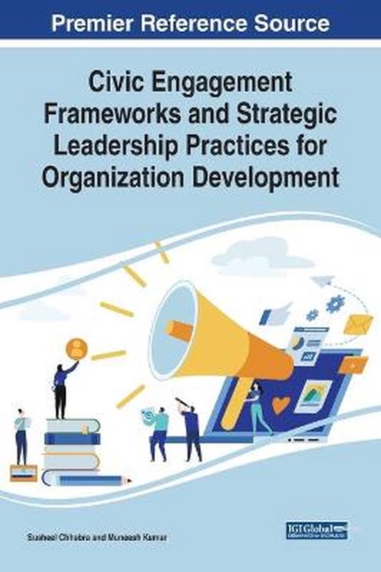 Civic Engagement Frameworks and Strategic Leadership Practices for ...