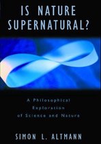Is Nature Supernatural?