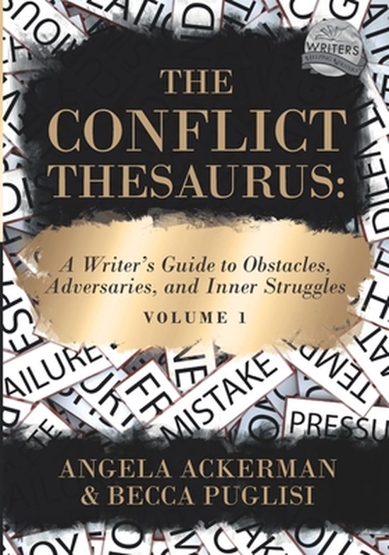 Writers Helping Writers-The Conflict Thesaurus - cover